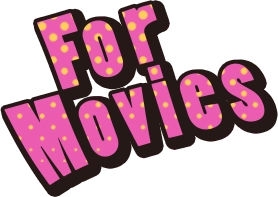 For Movies